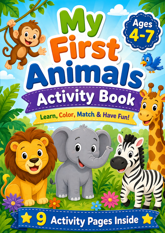 My First Animals Activity Book for Kids Ages 4–7 — Learn, Color, Match & Have Fun